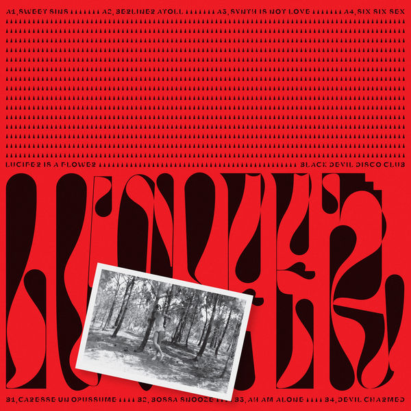 Black Devil Disco Club - Lucifer is a Flower Black Devil Disco Club - Lucifer is a Flower