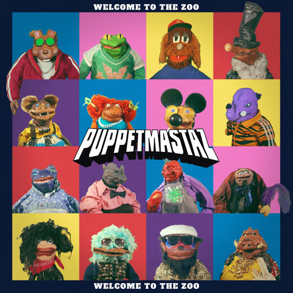 Puppetmastaz|Welcome to the Zoo Puppetmastaz|Welcome to the Zoo