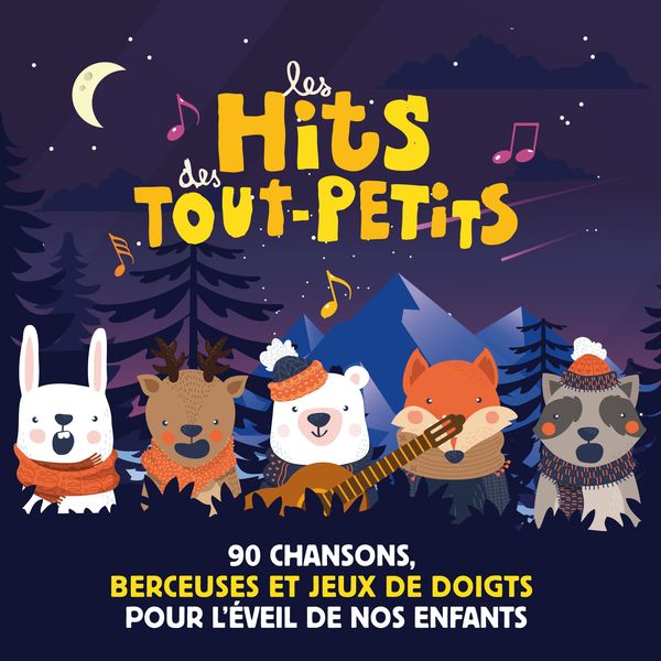 Various Artists|Les Hits des Tout-Petits (90 chansons, berceuses et jeux de doigts pour l'éveil de nos enfants)