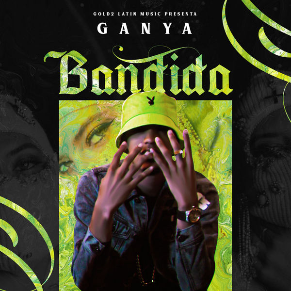 GanYa|Bandida GanYa|Bandida