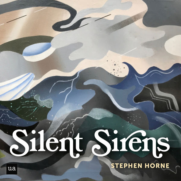 Stephen Horne|Silent Sirens Stephen Horne|Silent Sirens