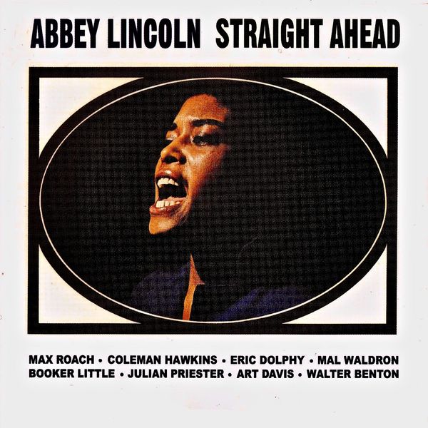 Abbey Lincoln - Straight Ahead Abbey Lincoln - Straight Ahead