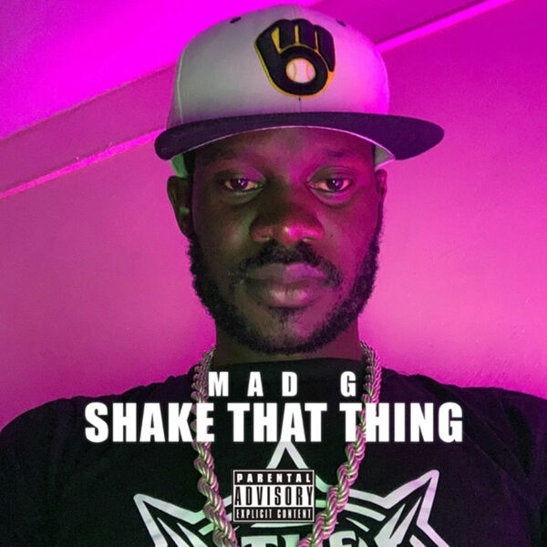 Shake That Thing, Mad G - Qobuz