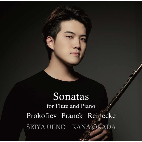 Prokofiev, Franck & Reinecke Flute Sonatas, Seiya Ueno Qobuz