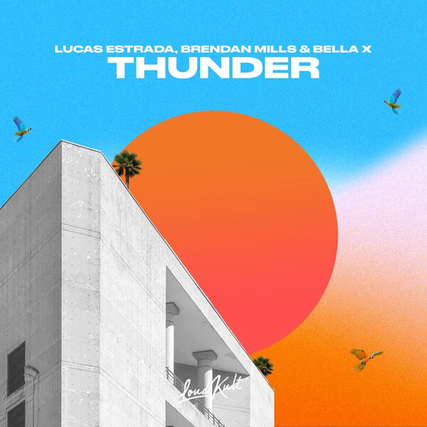 Lucas Estrada|Thunder (feat. LRMEO)