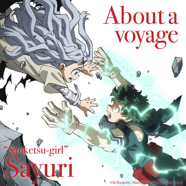 Sayuri|About a Voyage (My Hero Academia Ending Theme Song)  (World Edition)