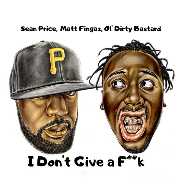SEAN PRICE - I Don't Give A F**k SEAN PRICE - I Don't Give A F**k