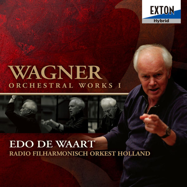Richard Wagner - Wagner Orchestral Works I Richard Wagner - Wagner Orchestral Works I