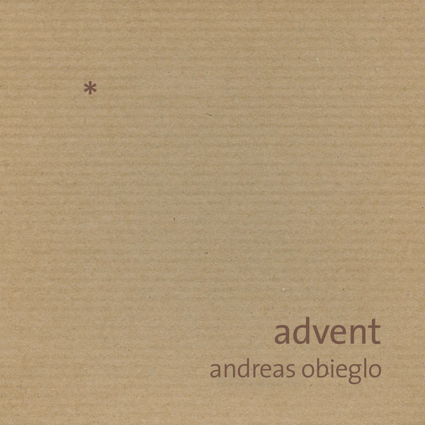 Andreas Obieglo|Advent