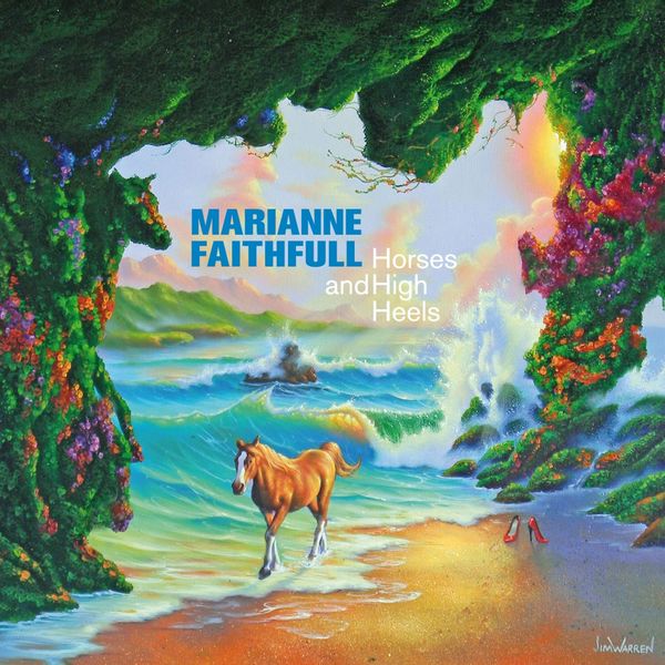 Marianne Faithfull|Horses and High Heels