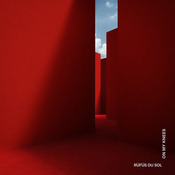 RÜFÜS DU SOL|On My Knees RÜFÜS DU SOL|On My Knees
