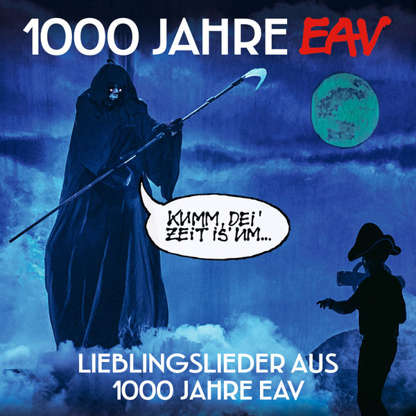 EAV - 1000 Jahre EAV (Lieblingslieder aus 1000 Jahre EAV) EAV - 1000 Jahre EAV (Lieblingslieder aus 1000 Jahre EAV)