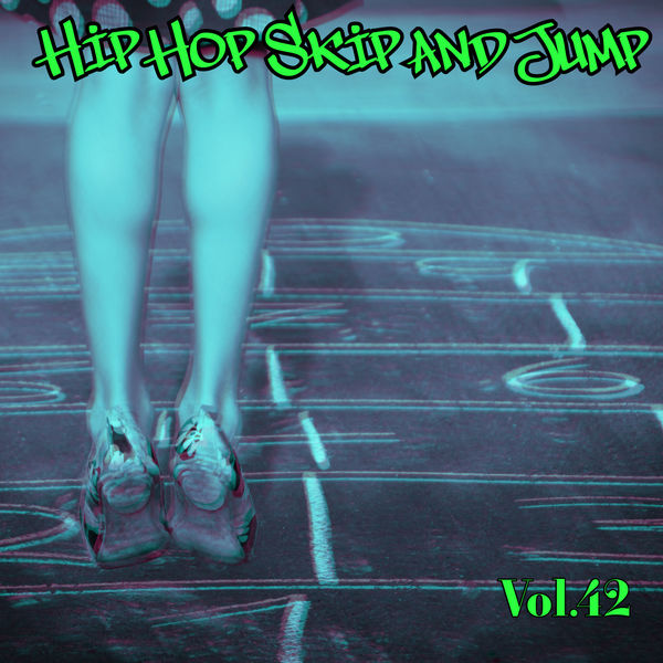 Various Artists - Hip Hop Skip and Jump, Vol. 42 Various Artists - Hip Hop Skip and Jump, Vol. 42