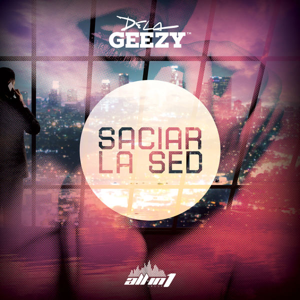 De La Ghetto - Saciar la Sed De La Ghetto - Saciar la Sed
