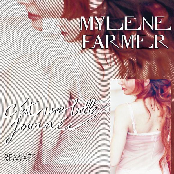 Mylène Farmer|C'est une belle journée  (Remixes)