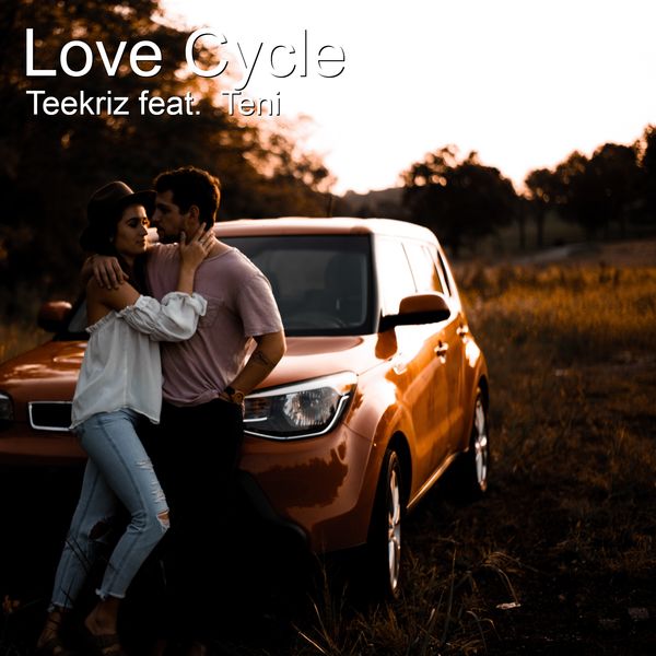 Teekriz - Love Cycle Teekriz - Love Cycle