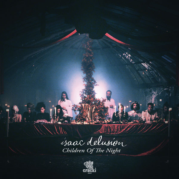 Isaac Delusion - Children of the Night Isaac Delusion - Children of the Night