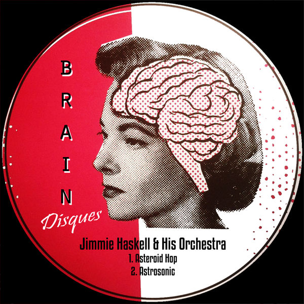 Jimmie Haskell & His Orchestra|Asteroid Hop / Astrosonic (Remastered) Jimmie Haskell & His Orchestra|Asteroid Hop / Astrosonic (Remastered)