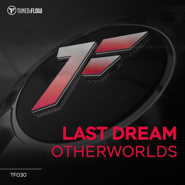 Last Dream - Otherworlds Last Dream - Otherworlds
