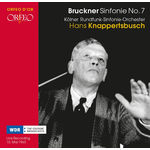 Kölner Rundfunk Sinfonie Orchester Bruckner: Symphony No. 7 in E Major, WAB 107 (1885 Version, Ed. A. Gutmann)