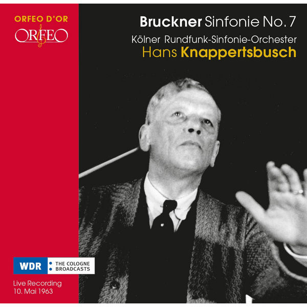 Kölner Rundfunk Sinfonie Orchester|Bruckner: Symphony No. 7 in E Major, WAB 107 (1885 Version, Ed. A. Gutmann)