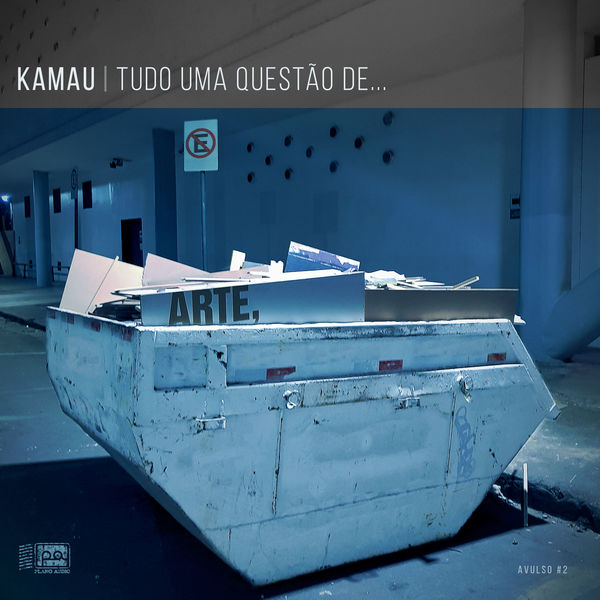 Kamau|Tudo uma Questão de ... Kamau|Tudo uma Questão de ...