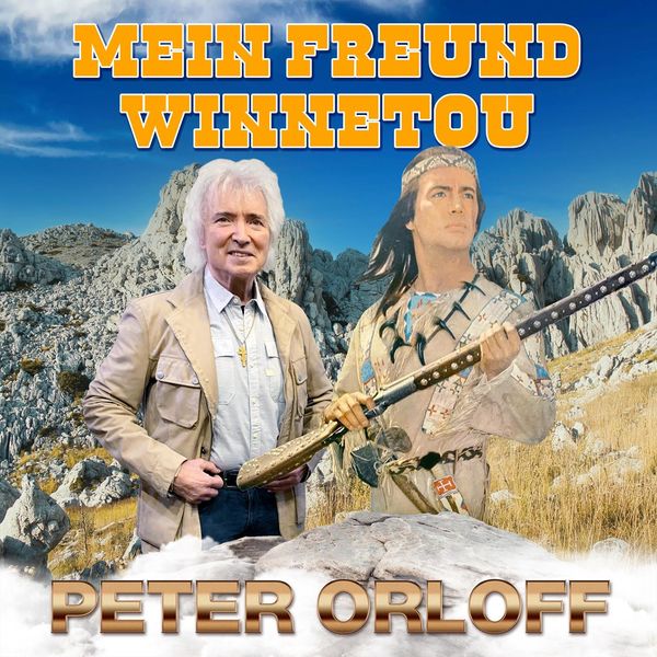 Peter Orloff|Mein Freund Winnetou