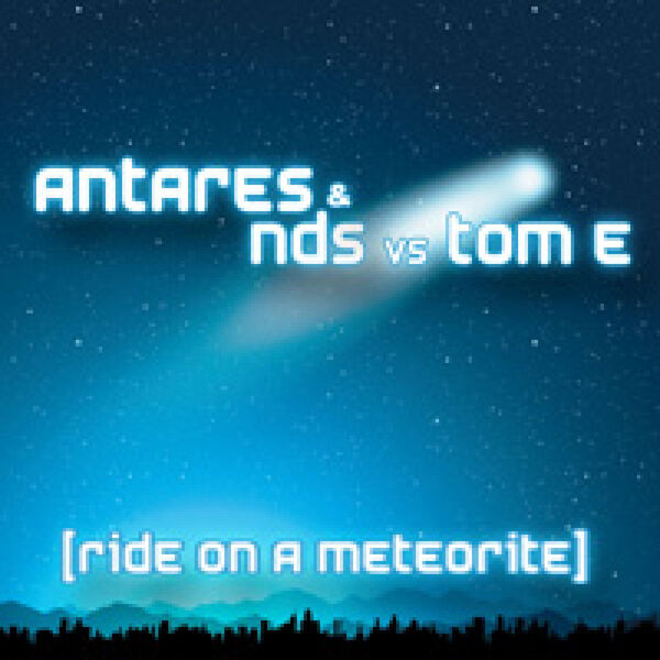 Antares|Ride on a Meteorite Antares|Ride on a Meteorite