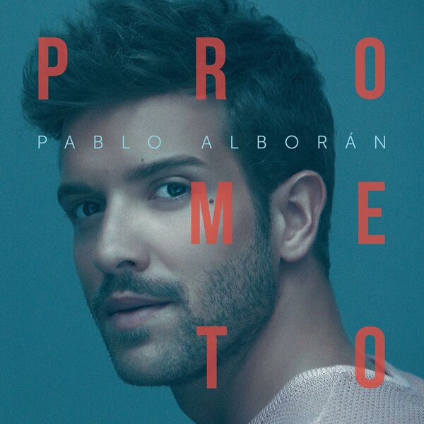 Pablo Alboran - Prometo Pablo Alboran - Prometo