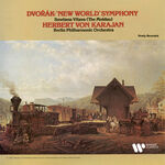 Herbert von Karajan Dvořák: Symphony No. 9 From the New World - Smetana: Die Moldau