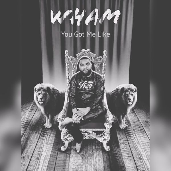 Wham!|You Got Me Like (feat. Yungmert) Wham!|You Got Me Like (feat. Yungmert)