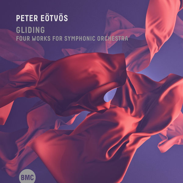 Frankfurt Radio Symphony (hr-Sinfonieorchester)|Eötvös: Gliding - Four Works for Symphonic Orchestra Frankfurt Radio Symphony (hr-Sinfonieorchester)|Eötvös: Gliding - Four Works for Symphonic Orchestra