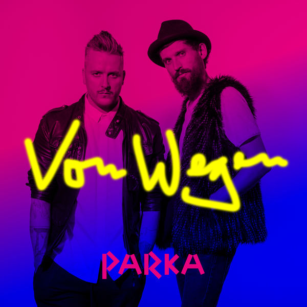 Parka - Von Wegen Parka - Von Wegen