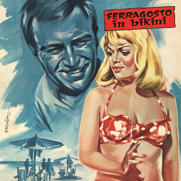 Carlo Savina|Ferragosto in bikini (Original Motion Picture Soundtrack / Remastered 2021) Carlo Savina|Ferragosto in bikini (Original Motion Picture Soundtrack / Remastered 2021)