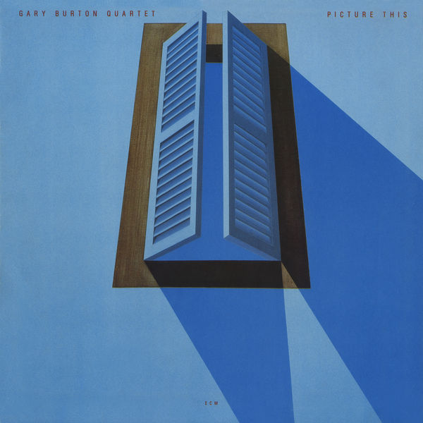 Gary Burton - Picture This Gary Burton - Picture This