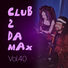 Various Artists Club 2 Da Max, Vol. 40