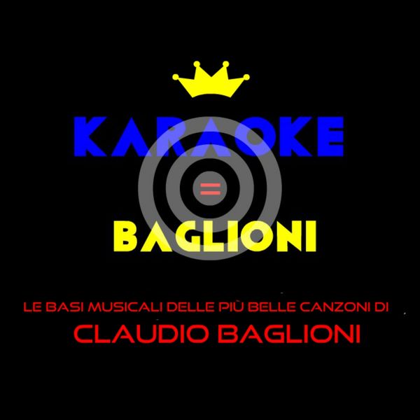 BT Band - KARAOKE / BAGLIONI (Basi musicali) BT Band - KARAOKE / BAGLIONI (Basi musicali)