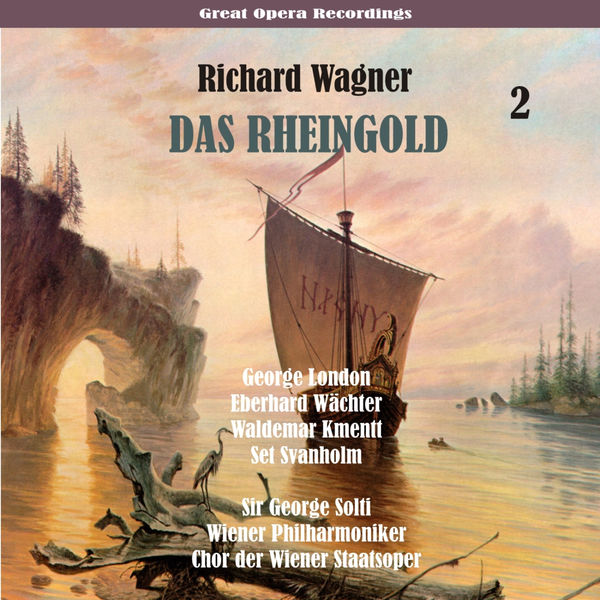Sir Georg Solti - Wagner: Das Rheingold, Volume 2 Sir Georg Solti - Wagner: Das Rheingold, Volume 2