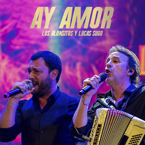 Los Alonsitos - Ay Amor (En Vivo) Los Alonsitos - Ay Amor (En Vivo)