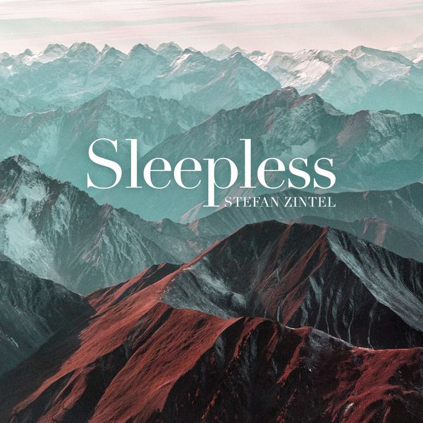 Stefan Zintel - Sleepless Stefan Zintel - Sleepless