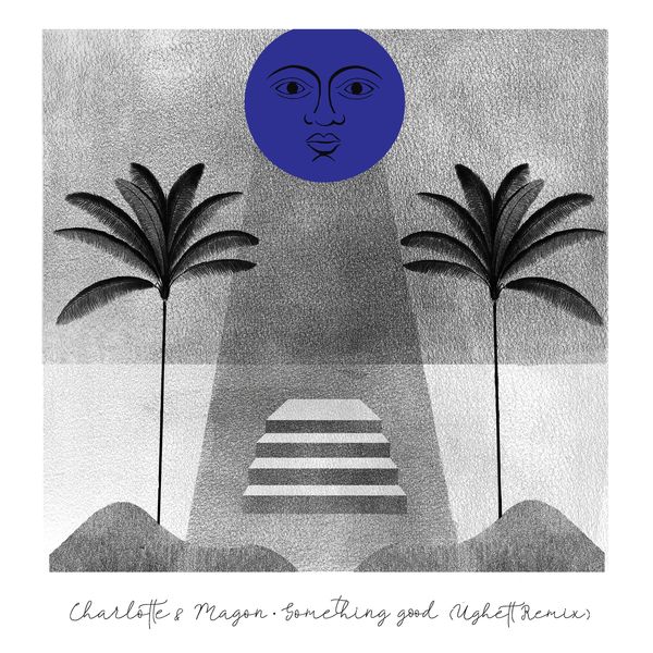 Charlotte & Magon - Something Good Charlotte & Magon - Something Good