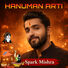 Spark mishra Hanuman Arti