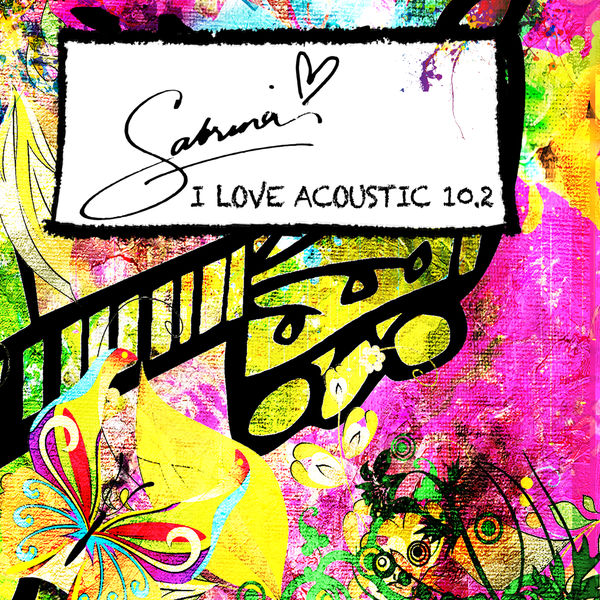 Sabrina - I Love Acoustic 10.2 Sabrina - I Love Acoustic 10.2