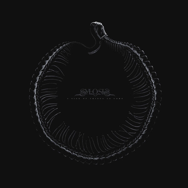 Sylosis|A Sign of Things to Come Sylosis|A Sign of Things to Come