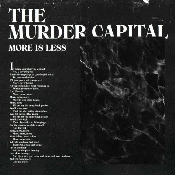 The Murder Capital - More Is Less The Murder Capital - More Is Less