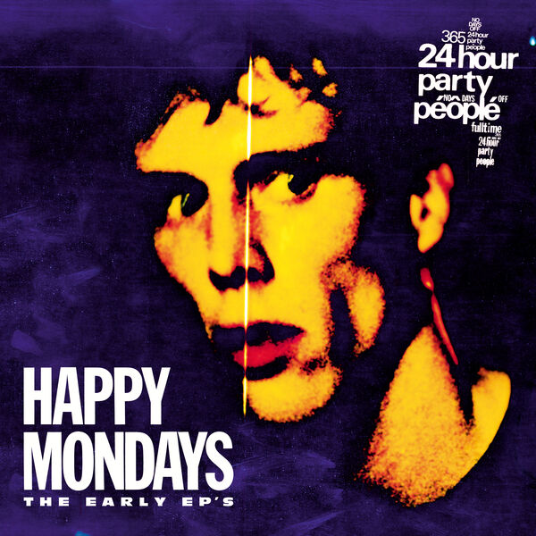 Happy Mondays - The Early EP's (Remastered) Happy Mondays - The Early EP's (Remastered)