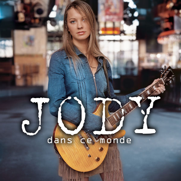 Jody - Dans ce monde Jody - Dans ce monde