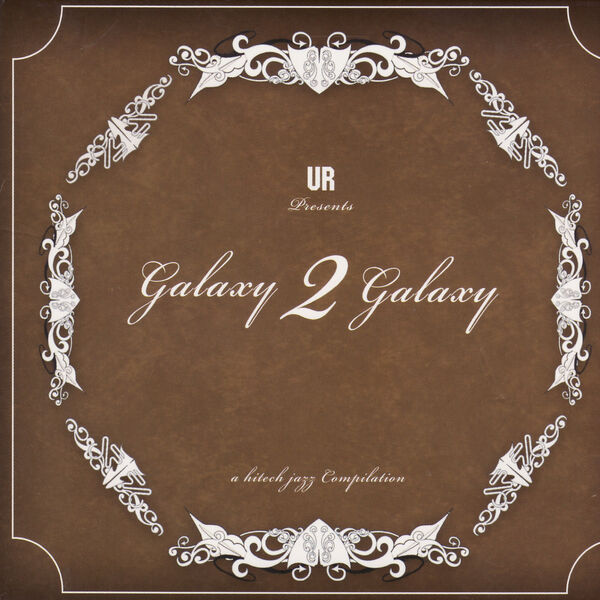洋楽 Galaxy2 Galaxy A Hi Tech Jazz Compilatio Galaxy 2 Galaxy: A High Tech Jazz Compilation, Galaxy 2 Galaxy - Qobuz