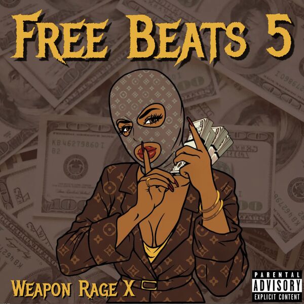 Weapon X Rage Free Beats 5, Weapon Rage X - Qobuz