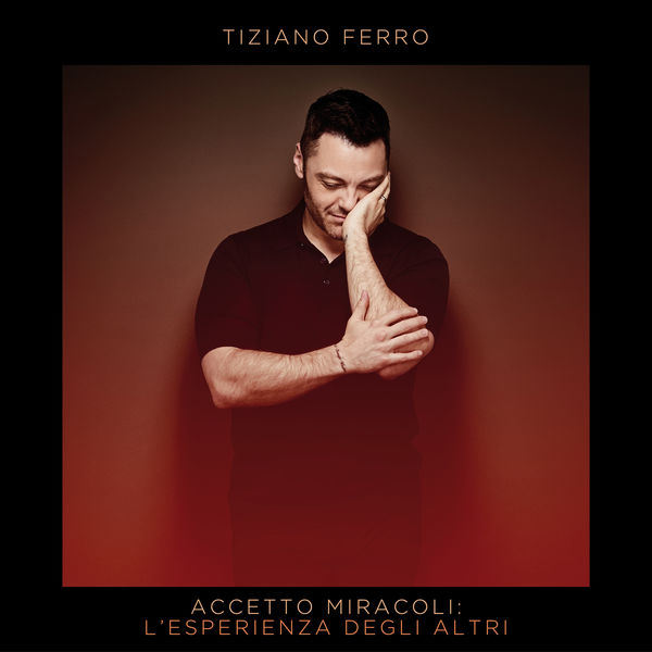 Tiziano Ferro|E Ti Vengo A Cercare Tiziano Ferro|E Ti Vengo A Cercare